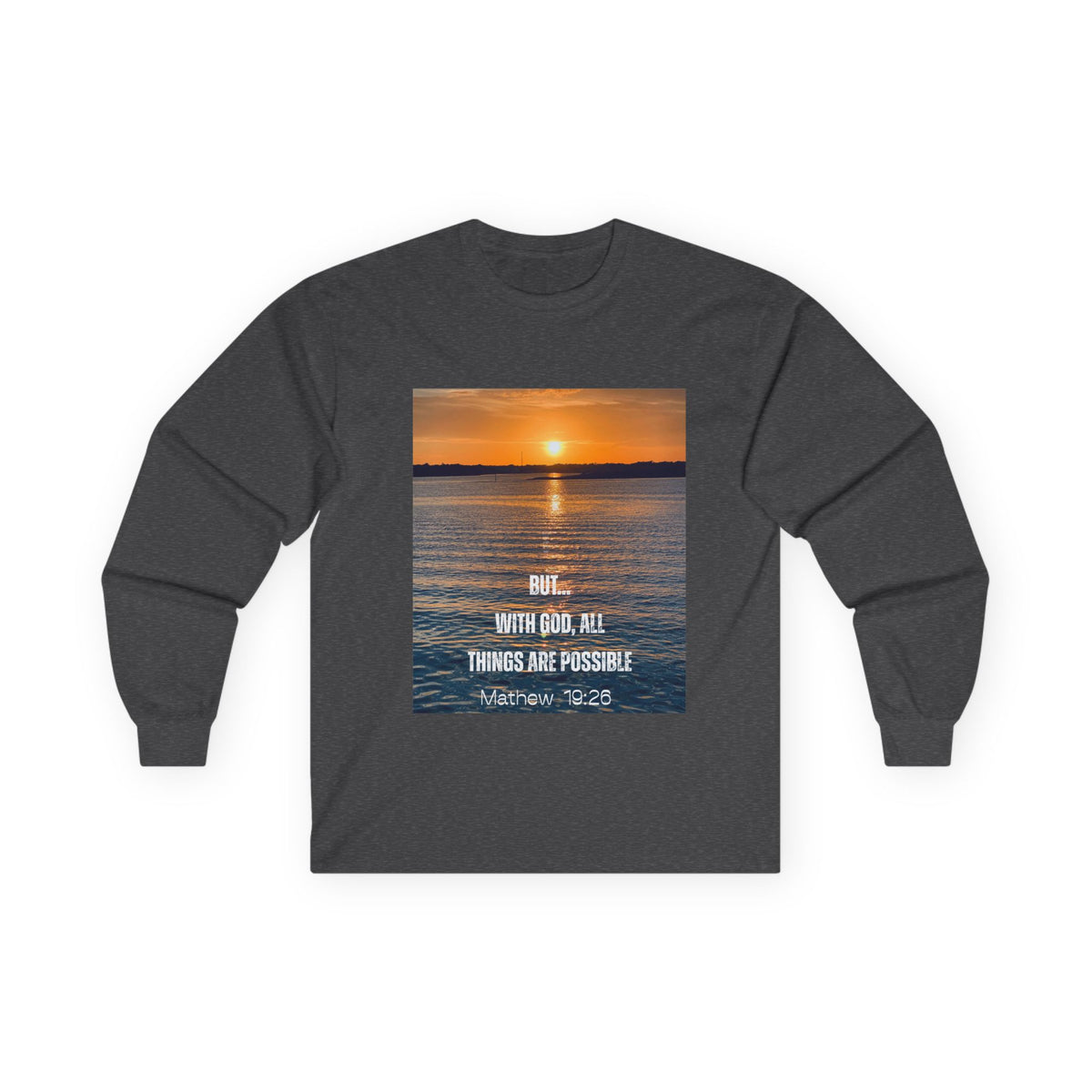 Sunset Faith Long Sleeve Tee — "With God All Things Are Possible" Inspirational Christian Shirt
