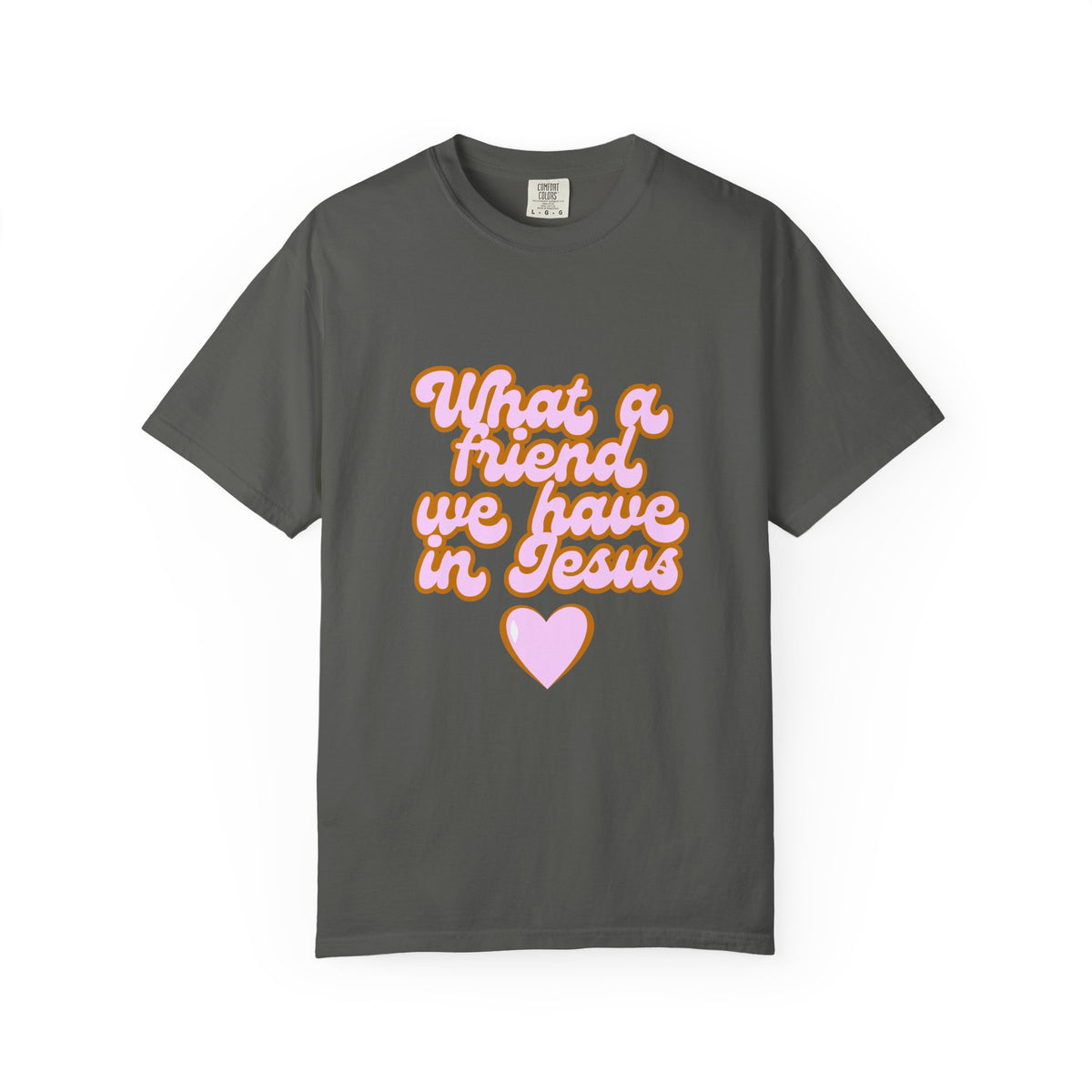 What a Friend We Have in Jesus T-Shirt — Retro Pink Heart Christian Tee