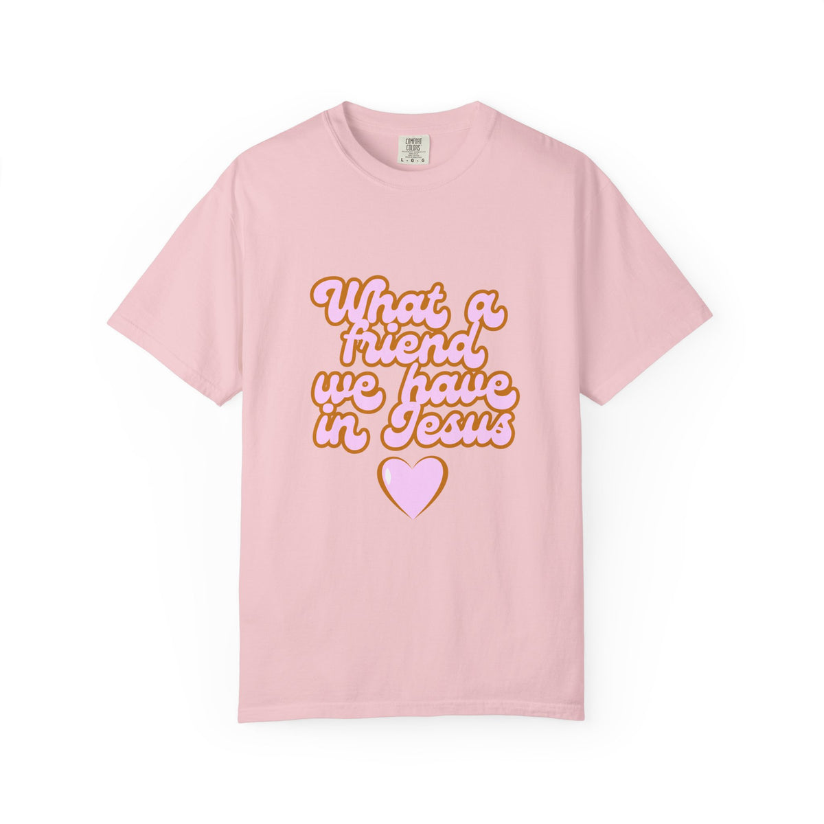 What a Friend We Have in Jesus T-Shirt — Retro Pink Heart Christian Tee