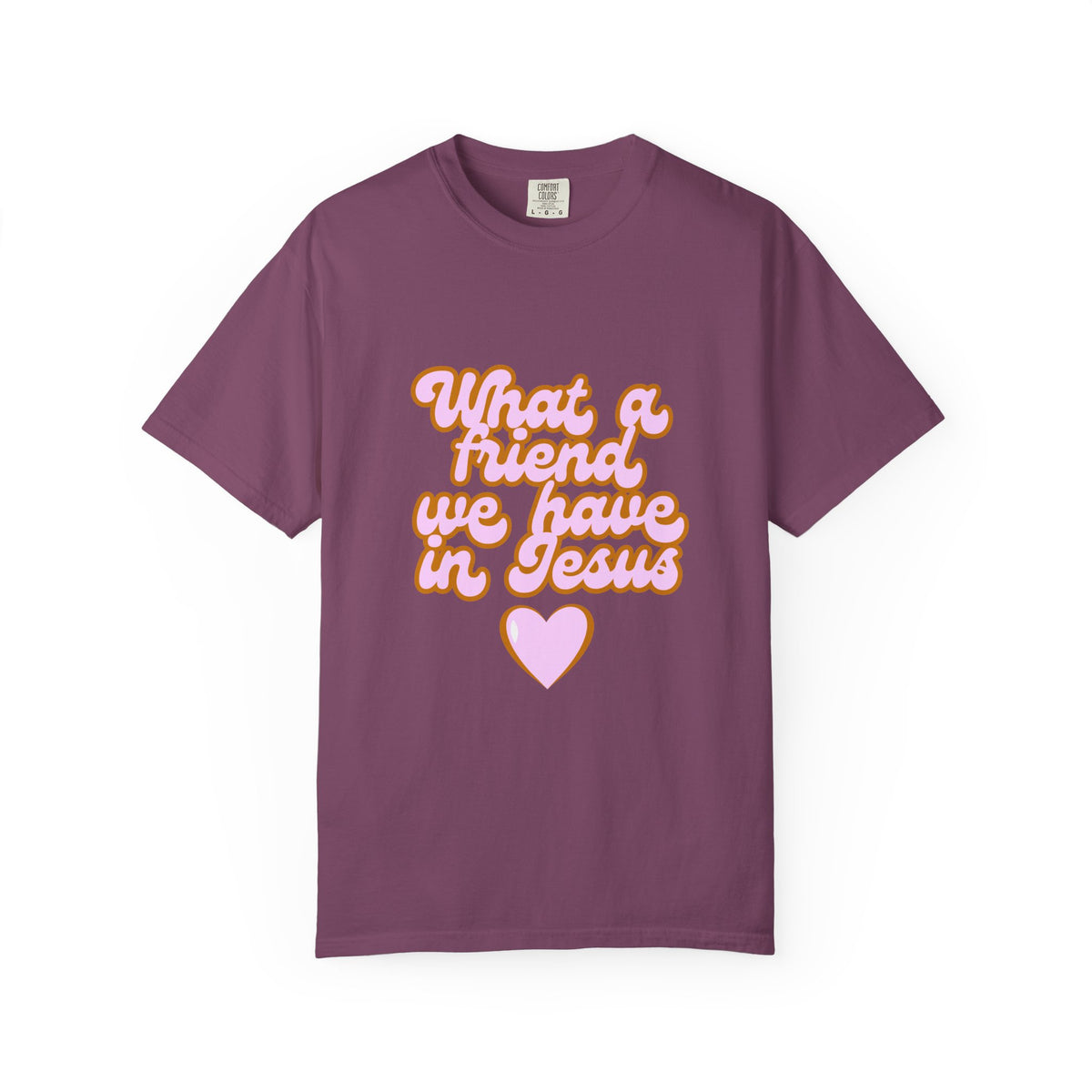 What a Friend We Have in Jesus T-Shirt — Retro Pink Heart Christian Tee