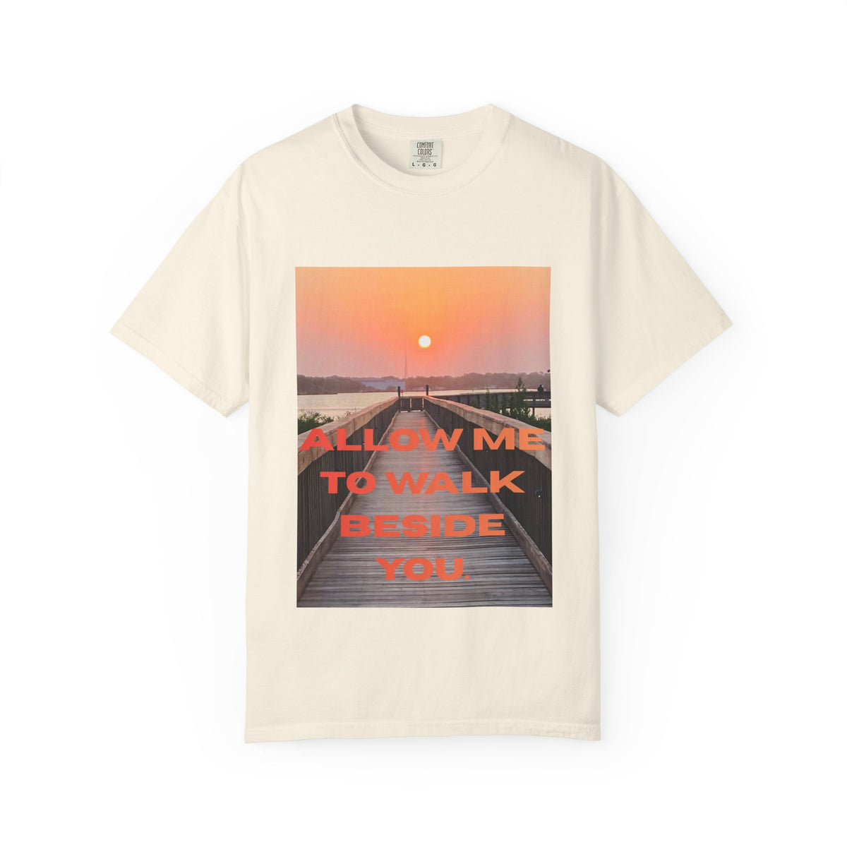 Sunset Boardwalk T‑Shirt — "Allow Me to Walk Beside You" Graphic Tee