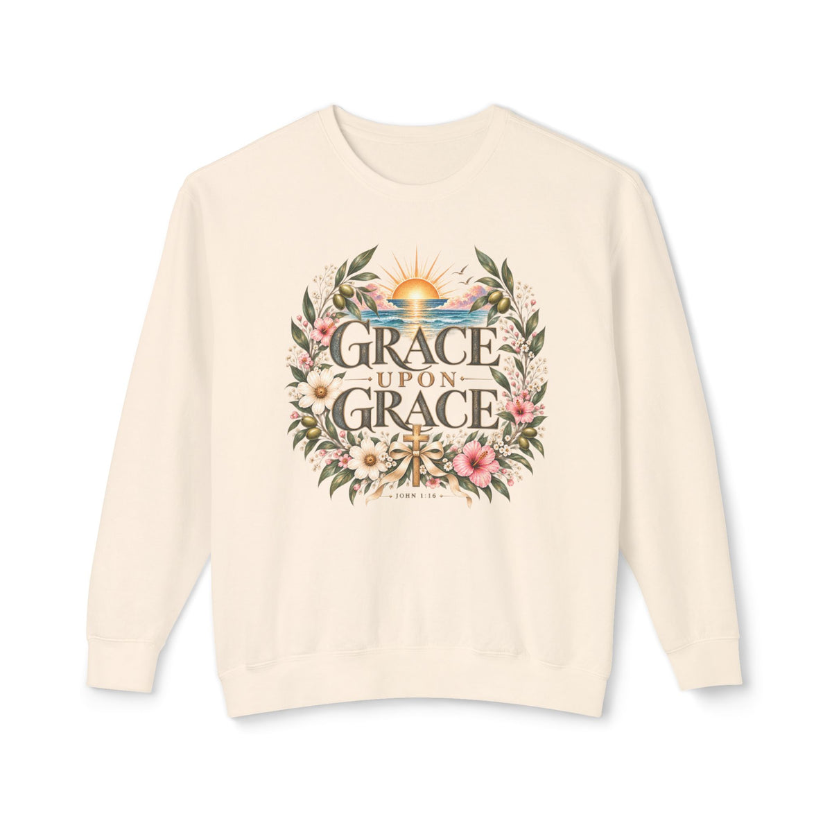 Crewneck Sweatshirt — "Grace Upon Grace" Floral Sunrise Inspirational Pullover