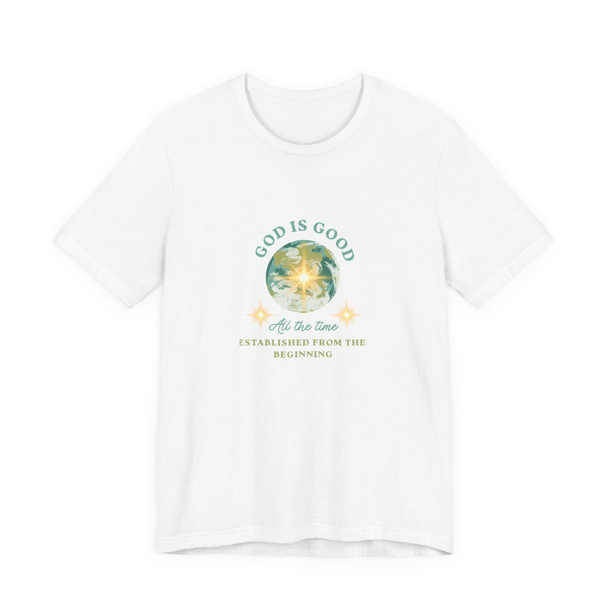 God Is Good Tee — Faith-Based Inspirational Short Sleeve Shirt