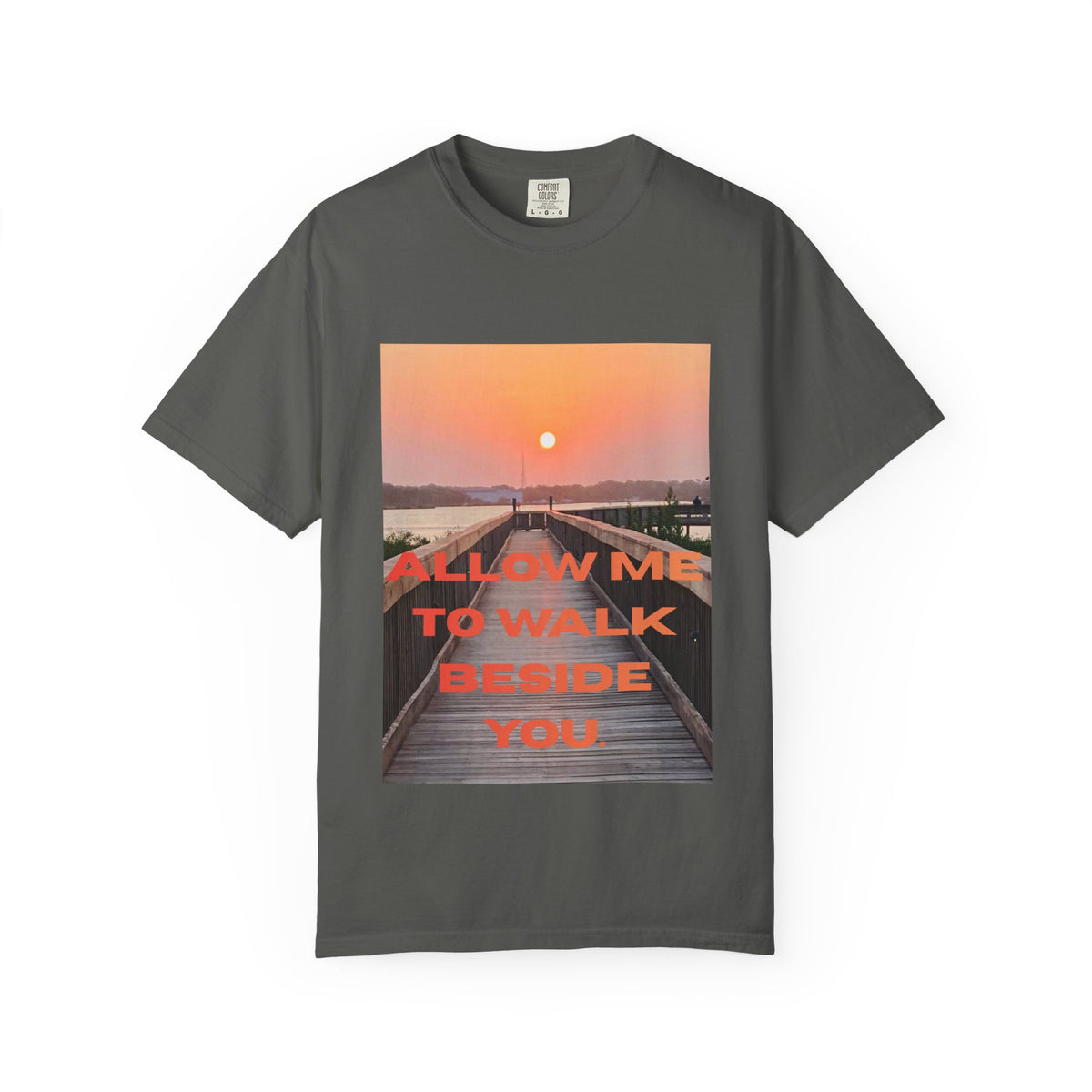 Sunset Boardwalk T‑Shirt — "Allow Me to Walk Beside You" Graphic Tee