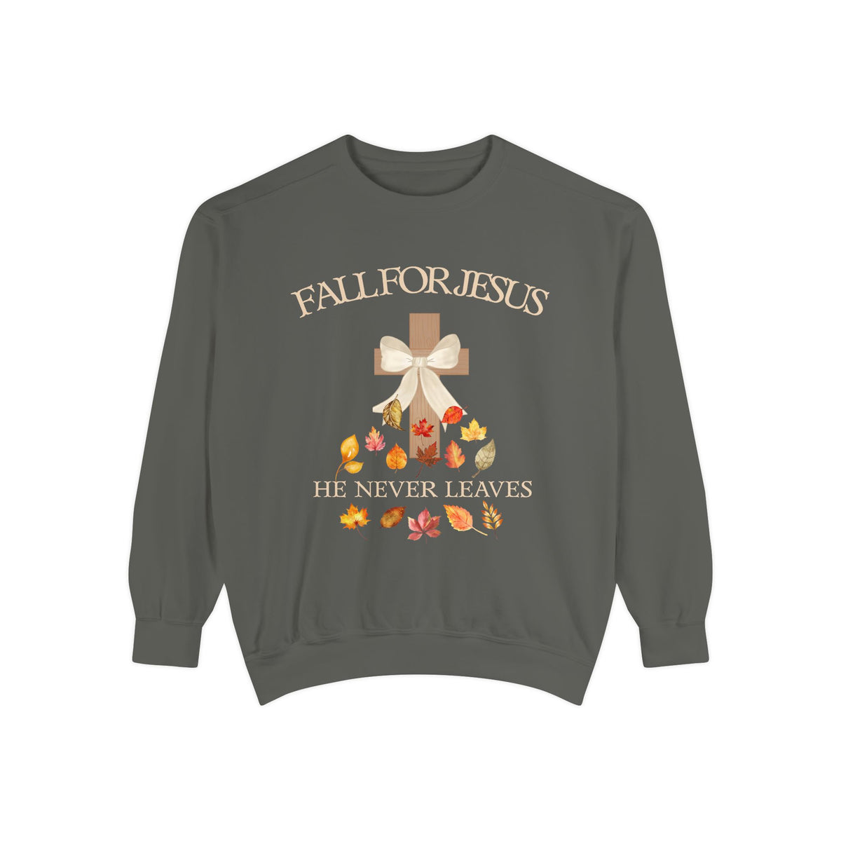 Christian Fall Sweatshirt "Fall for Jesus, He Never Leaves" Autumn sweatshirt