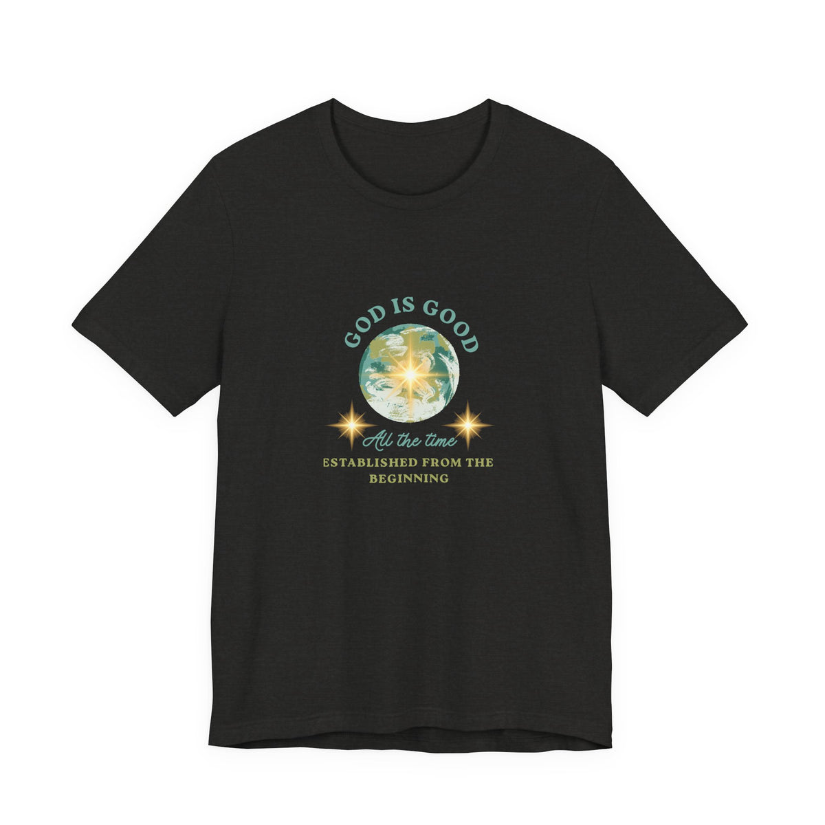 God Is Good Tee — Faith-Based Inspirational Short Sleeve Shirt