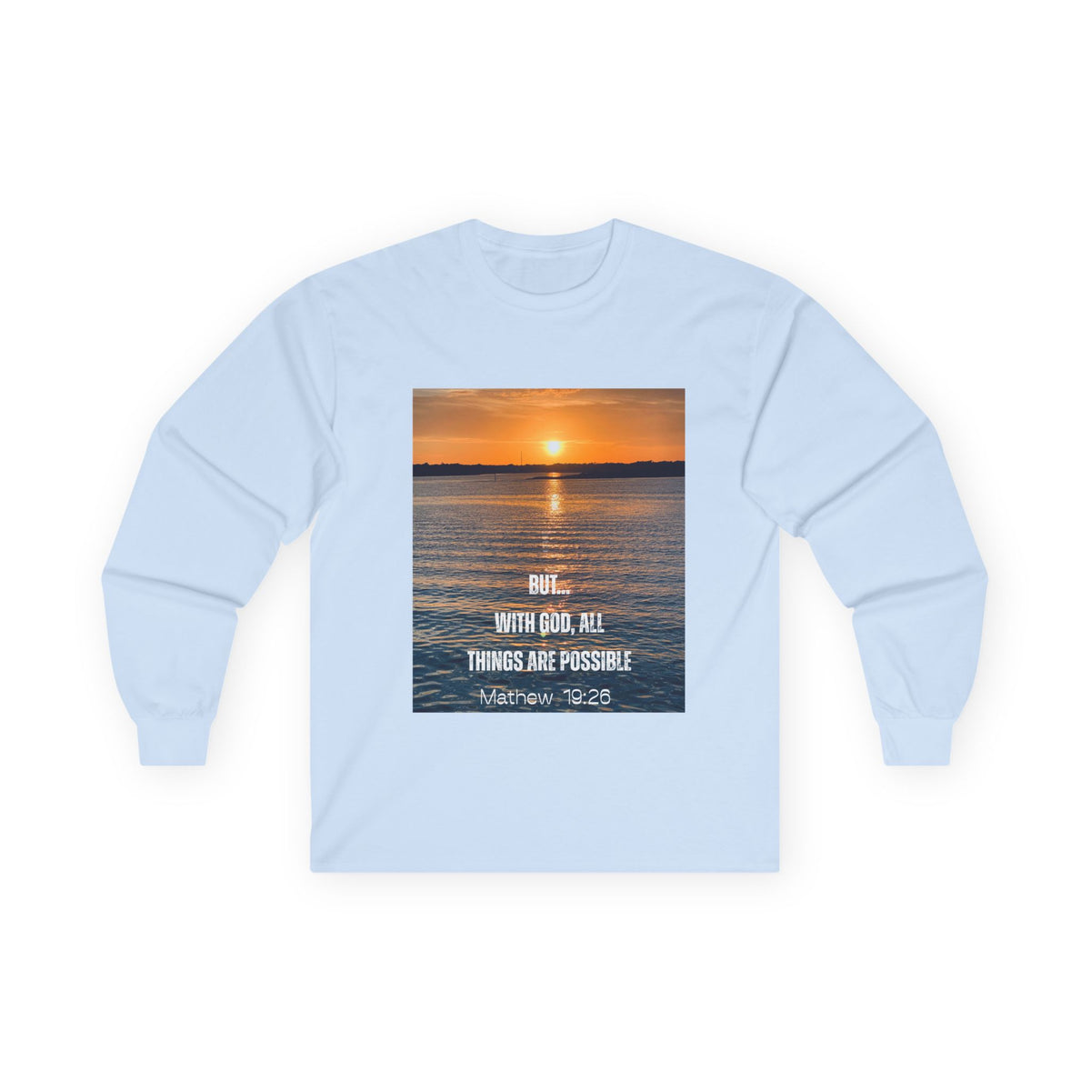 Sunset Faith Long Sleeve Tee — "With God All Things Are Possible" Inspirational Christian Shirt