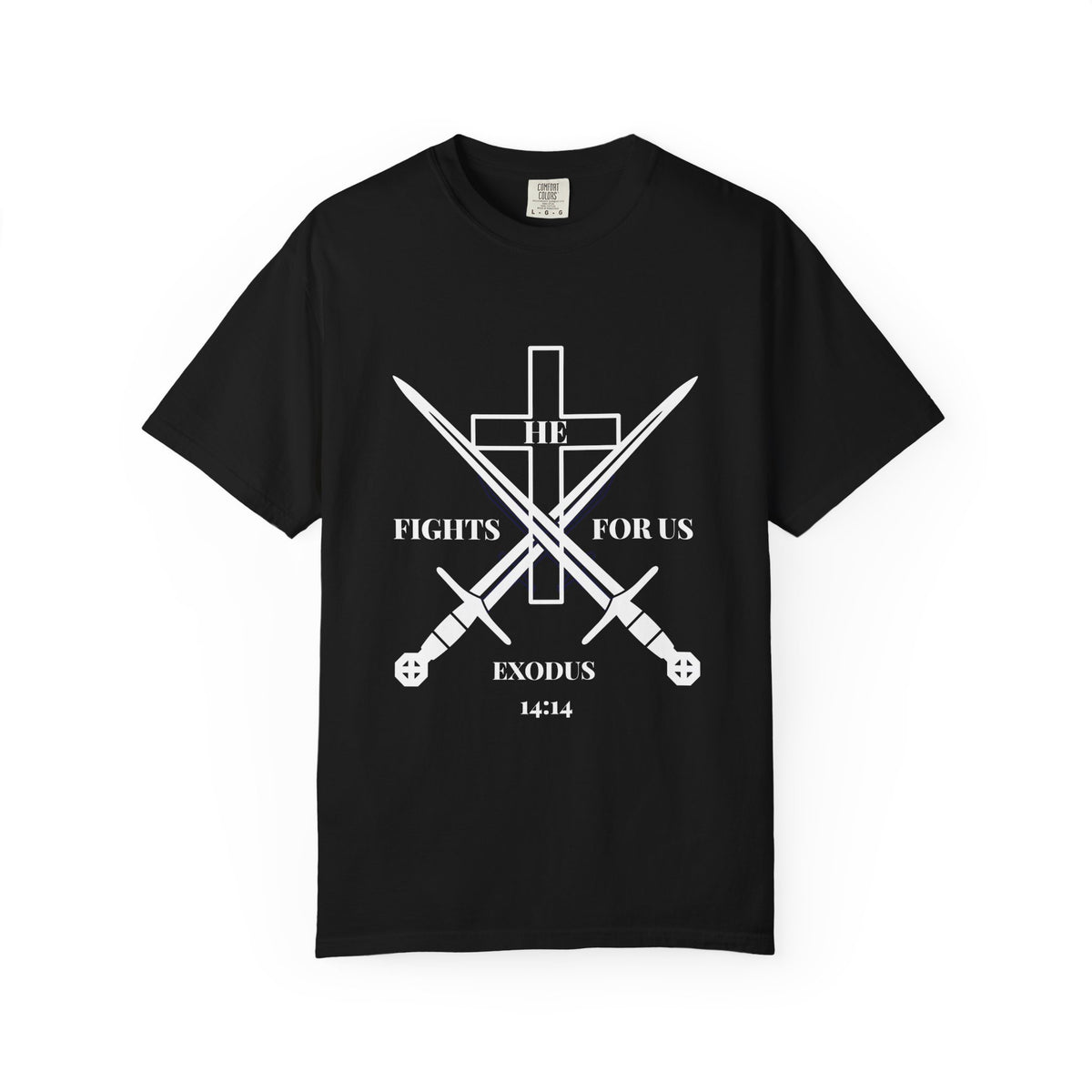 HE FIGHTS FOR US Garment-Dyed Tee