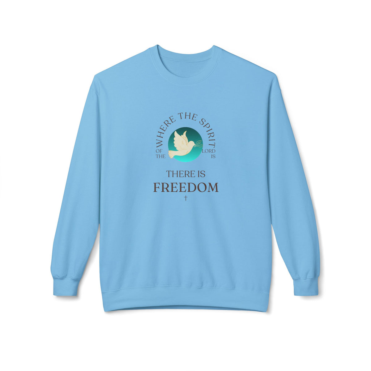 Freedom Dove Crewneck Sweatshirt — "Where the Spirit Is, There Is Freedom"