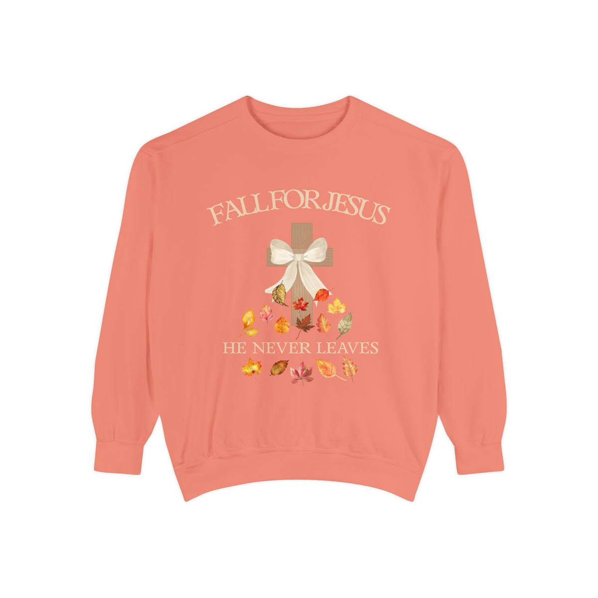 Christian Fall Sweatshirt "Fall for Jesus, He Never Leaves" Autumn sweatshirt