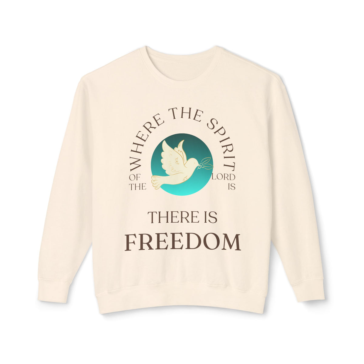 Freedom Dove Crewneck Sweatshirt – "Where the Spirit Is, There Is Freedom"