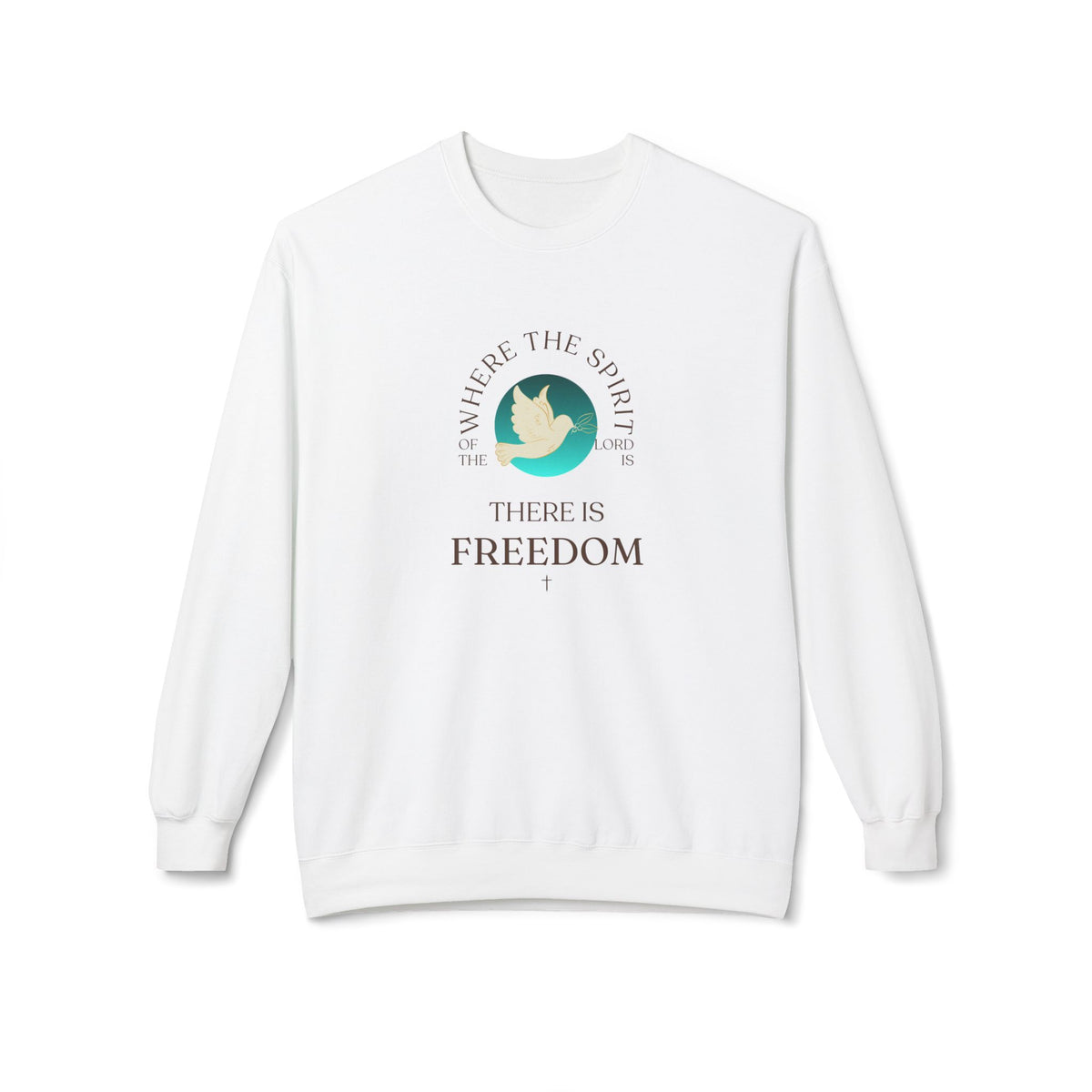 Freedom Dove Crewneck Sweatshirt — "Where the Spirit Is, There Is Freedom"