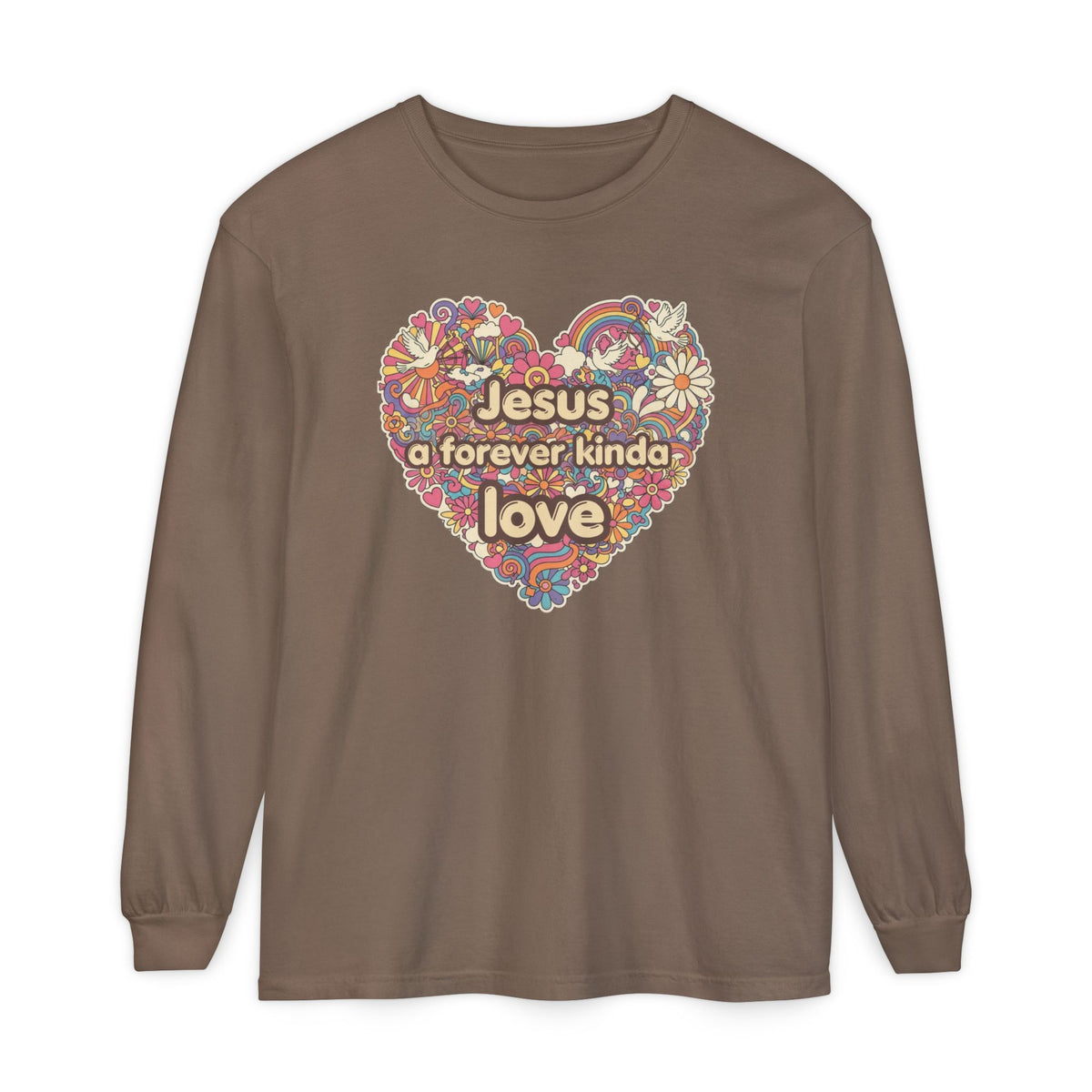 Jesus, a Forever Kinda Love Heart Long Sleeve Tee