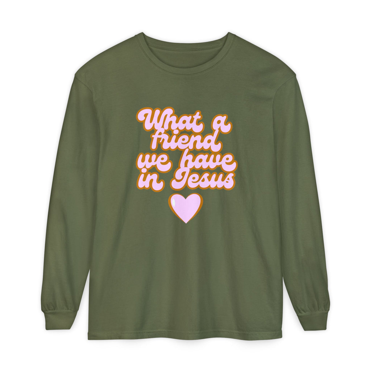 Long Sleeve Tee — "What a Friend We Have in Jesus" Christian Graphic