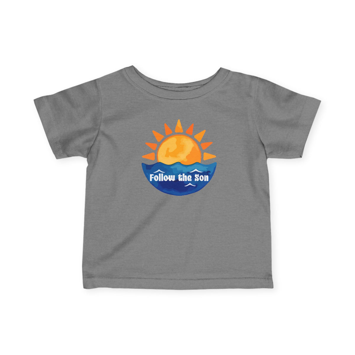 Infant Tee — "Follow the Son" Sunshine Baby Shirt