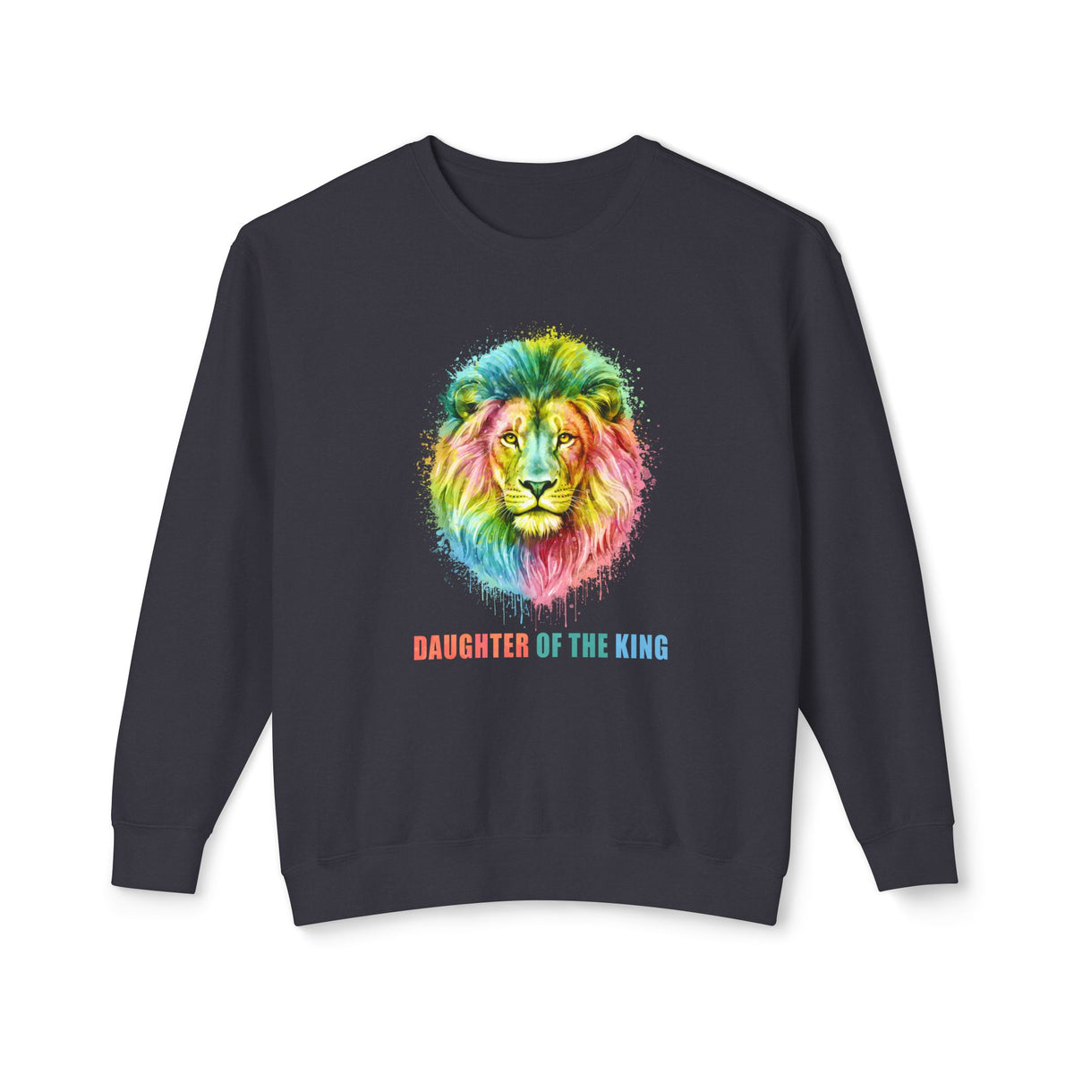 Daughter of the King Crewneck Sweatshirt — Rainbow Lion Graphic