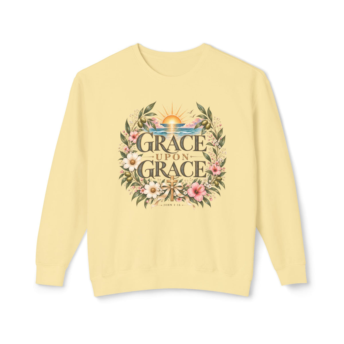 Crewneck Sweatshirt — "Grace Upon Grace" Floral Sunrise Inspirational Pullover