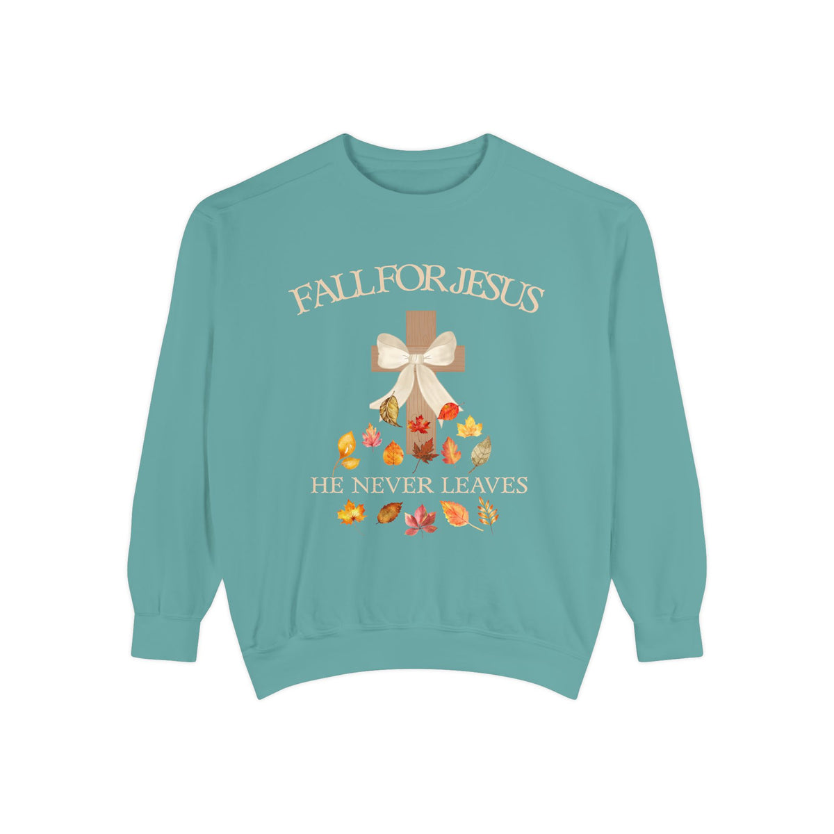 Christian Fall Sweatshirt "Fall for Jesus, He Never Leaves" Autumn sweatshirt