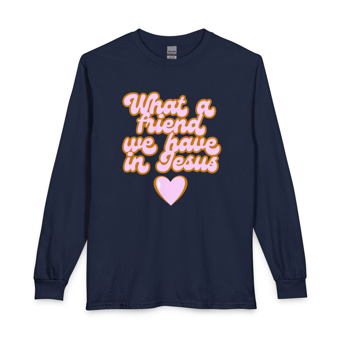 "What a Friend We Have in Jesus" Retro Pink Heart Gospel Long sleeve Shirt