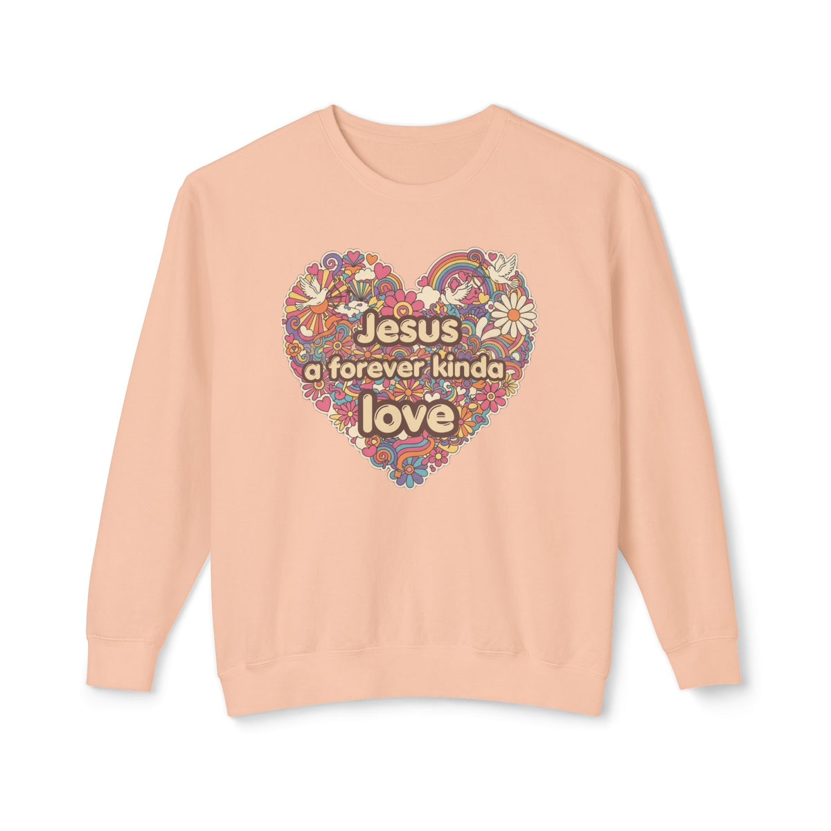“Jesus a Forever Kinda Love” Christian Floral Heart Sweatshirt in 100% ring spun cotton