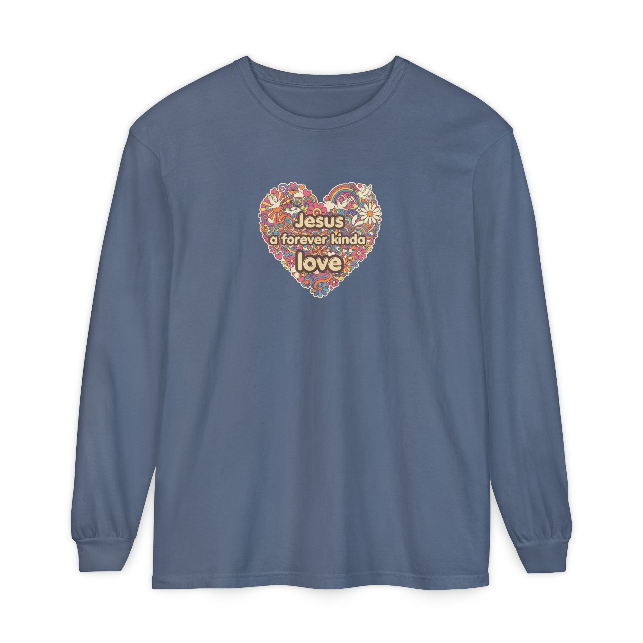 Jesus Is Forever Kind Heart Long Sleeve Tee