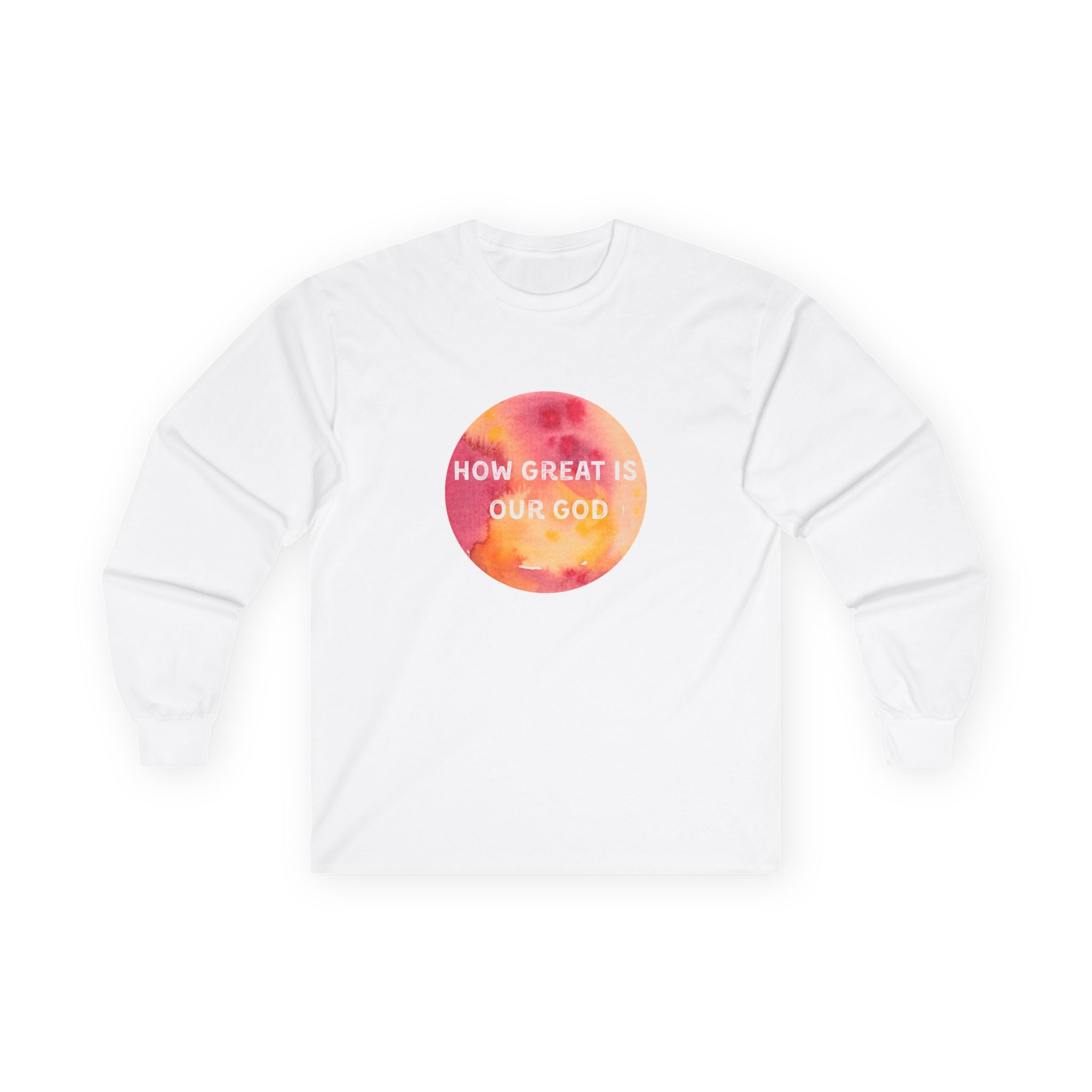 How Great Is Our God Long Sleeve Tee