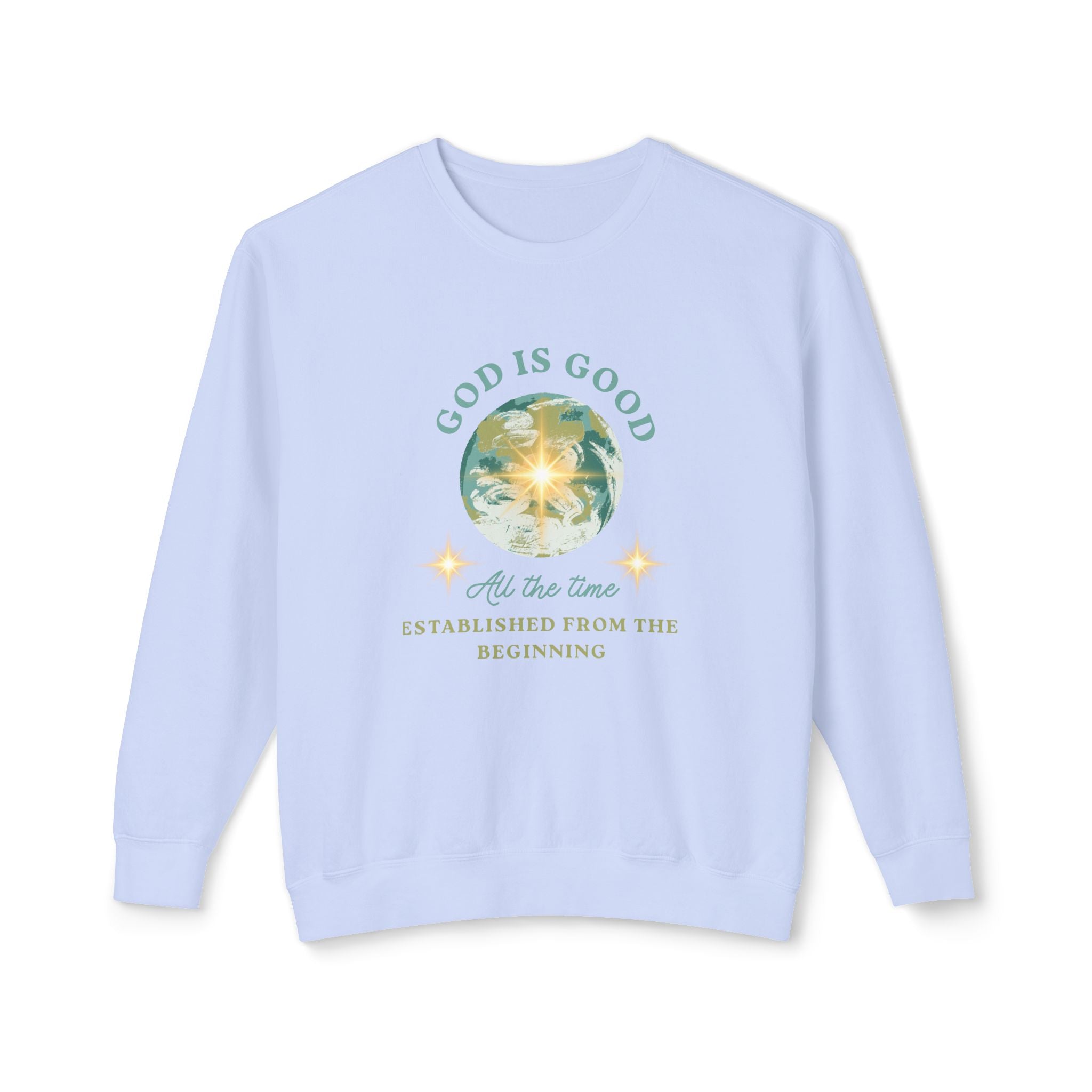 Crewneck Sweatshirt — "God Is Good" Inspirational Graphic (Faith, Comfort & Everyday Wear)
