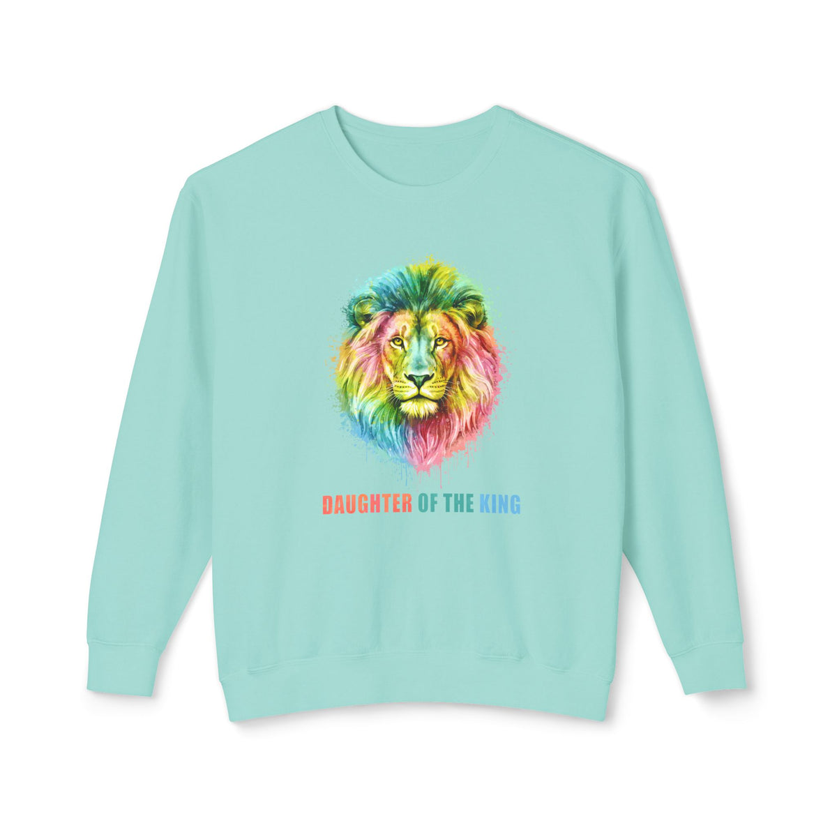 Daughter of the King Crewneck Sweatshirt — Rainbow Lion Graphic