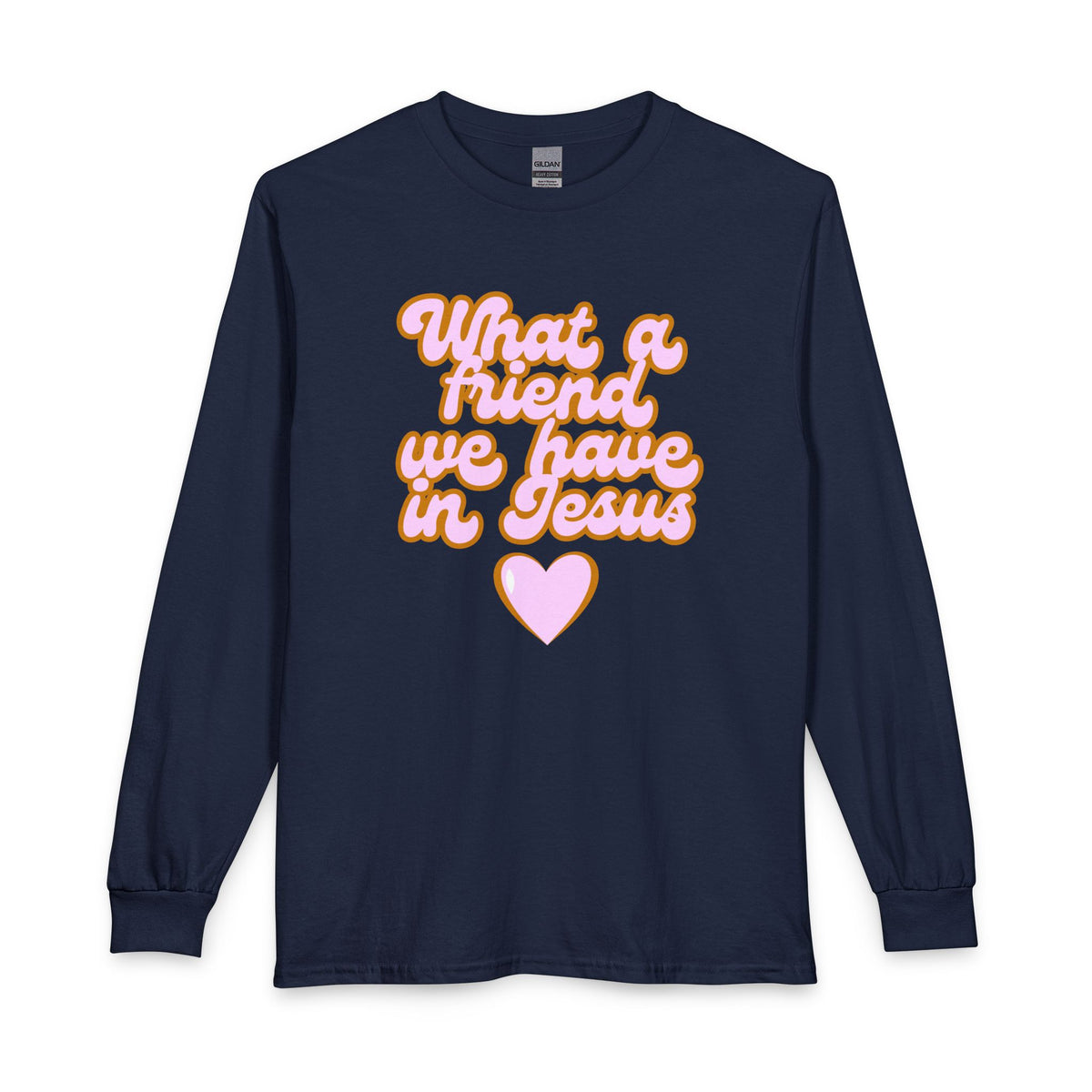 What a Friend We Have in Jesus Long Sleeve Tee — Retro Pink Script Christian Shirt