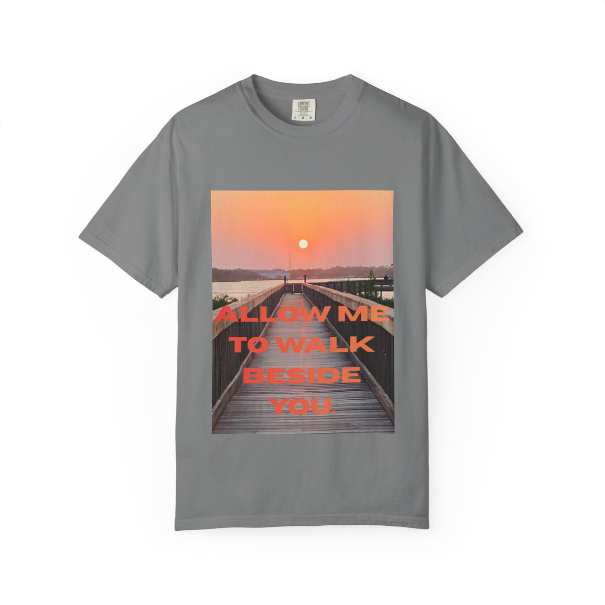 Sunset Boardwalk T‑Shirt — "Allow Me to Walk Beside You" Graphic Tee
