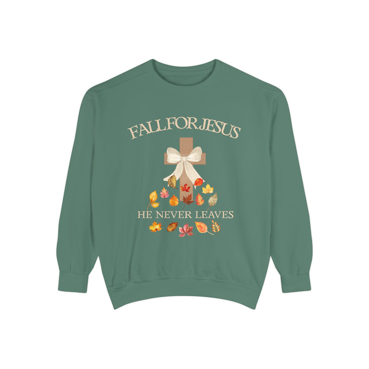 Christian Fall Sweatshirt "Fall for Jesus, He Never Leaves" Autumn sweatshirt