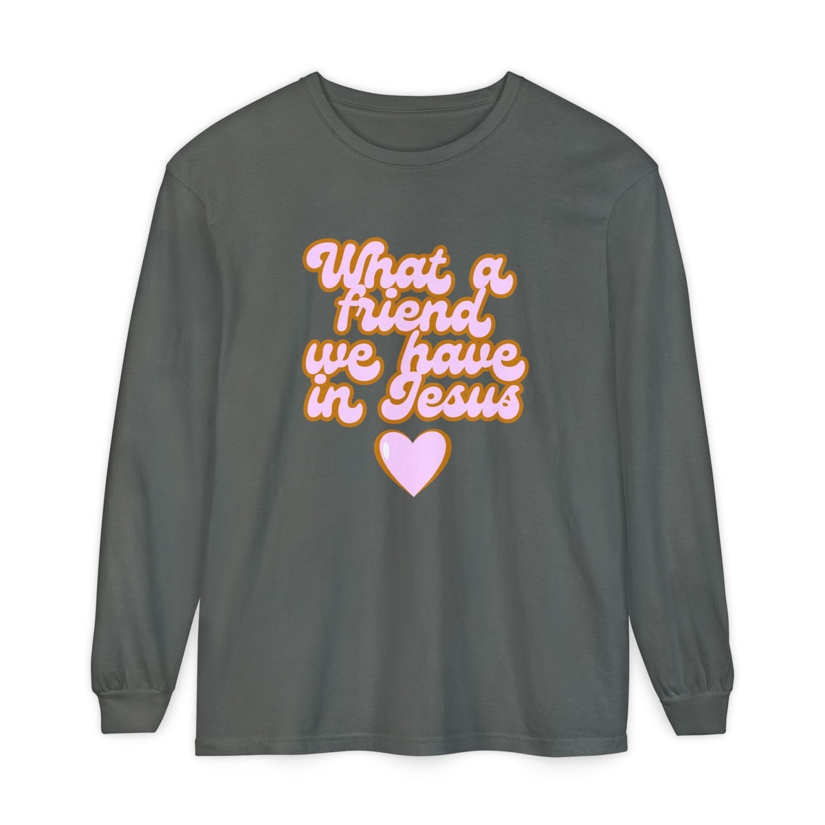 Long Sleeve Tee — "What a Friend We Have in Jesus" Christian Graphic