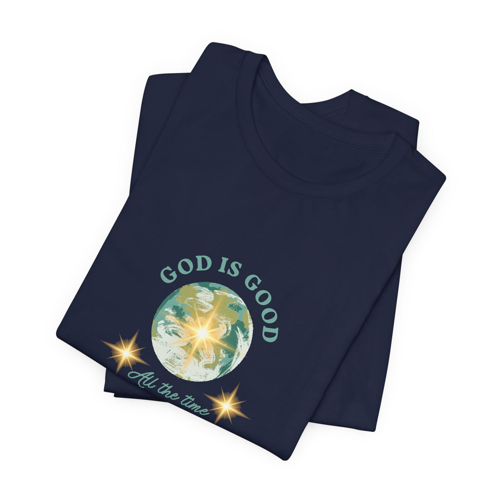 God Is Good Tee — Faith-Based Inspirational Short Sleeve Shirt