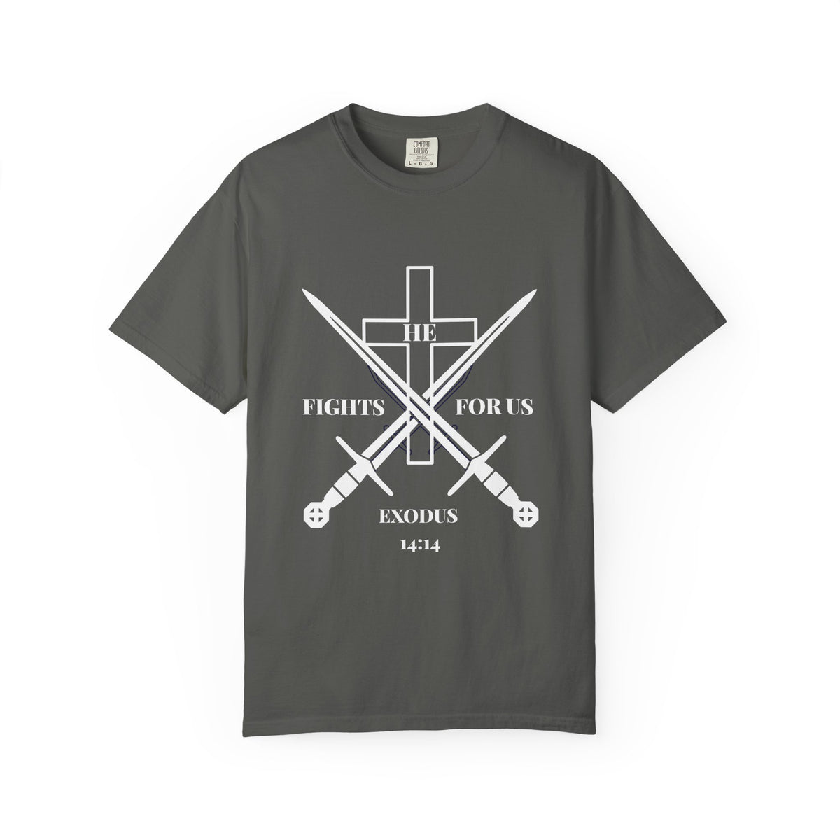 HE FIGHTS FOR US Garment-Dyed Tee